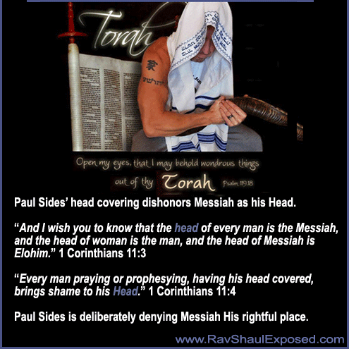 Rav Sha'uls tallit head covering dishonors Messiah